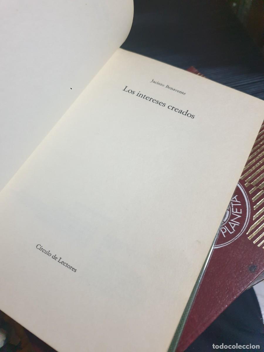 Libros: Los intereses creados Jacinto Benavente C&iacute;rculo de Lectores - Foto 3