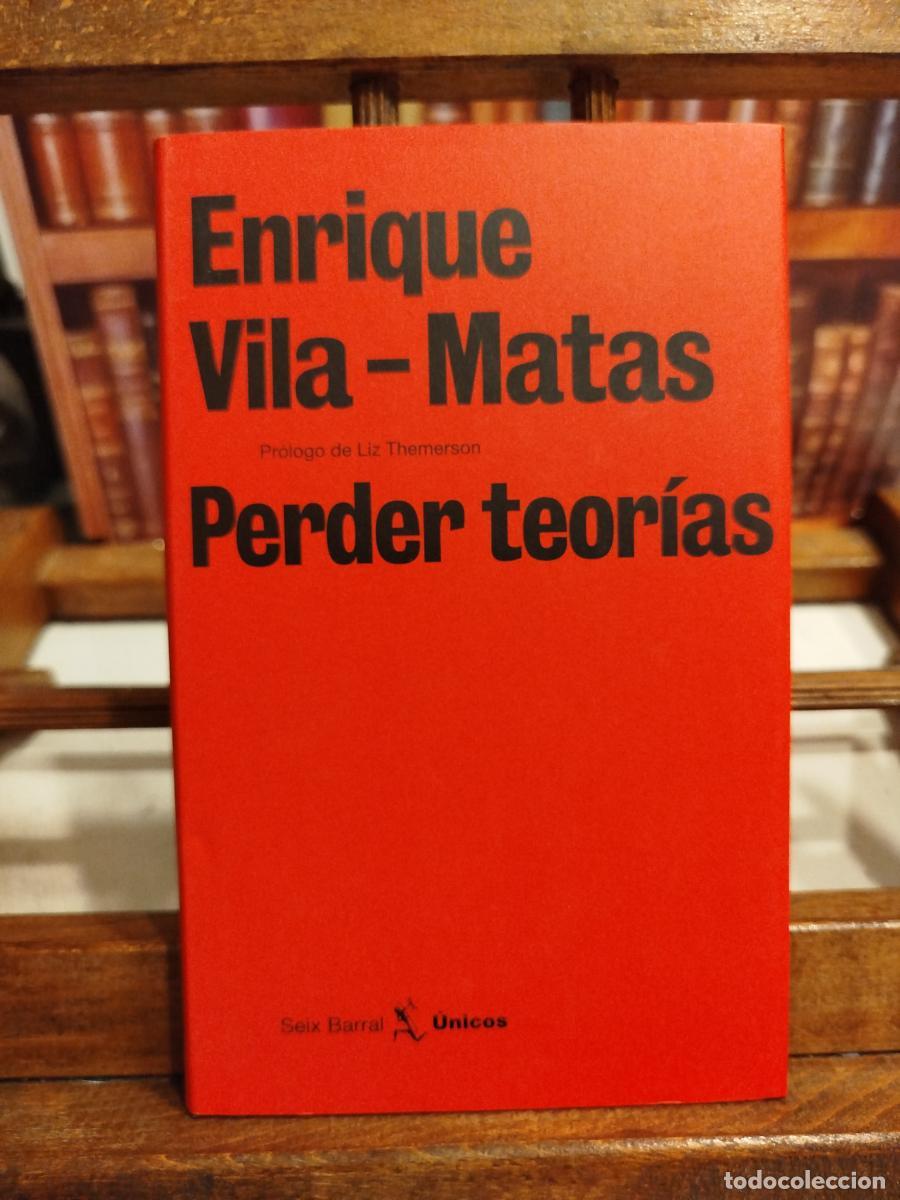 Libros: Perder teor&iacute;as - Vila-Matas, Enrique - Foto 1
