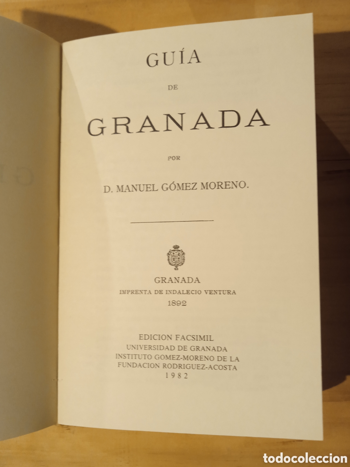 Libros: Guia de Granada edici&oacute;n facs&iacute;mil 1982 Manuel G&oacute;mez Moreno - Foto 2