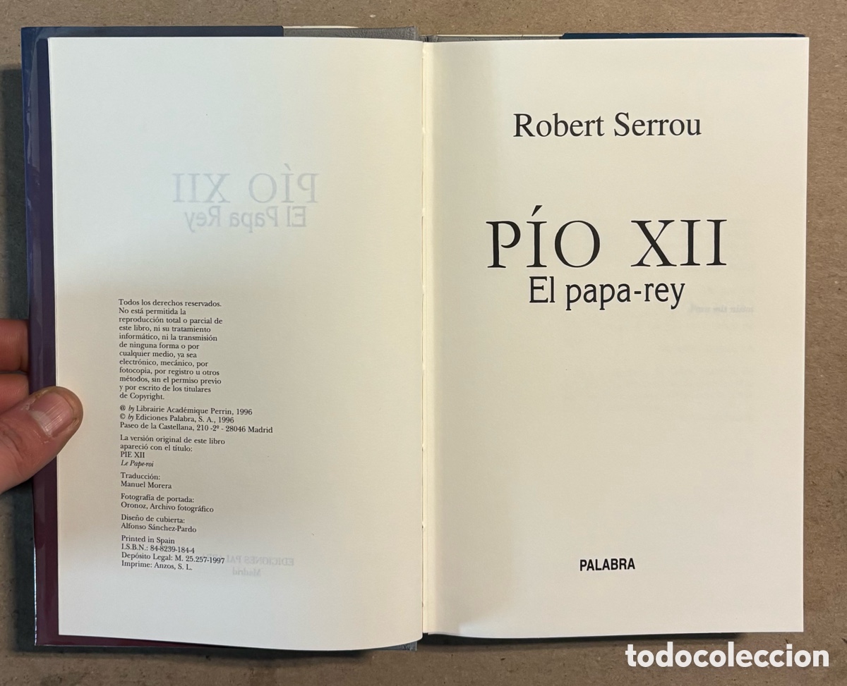 Libros: P&Iacute;O XII EL PAPA-REY. ROBERT SERROU. EDICIONES PALABRA 1996. - Foto 2
