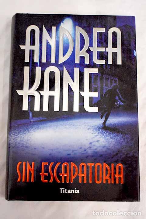 Libros: Sin escapatoria: Kane, Andrea.- Kane, Andrea - Foto 1