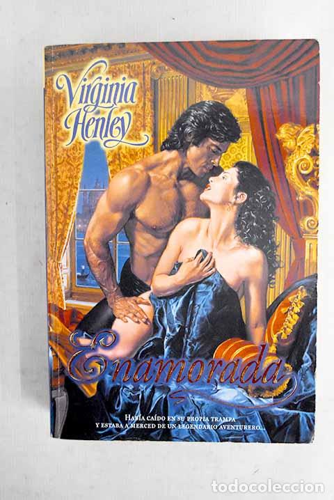 Libros: Henley, Virginia: : Enamorada. - Foto 1
