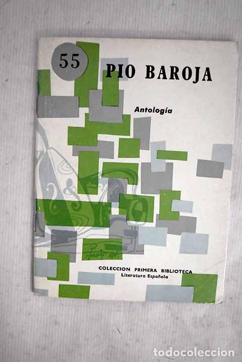 Libros: Antolog&iacute;a: Baroja, P&iacute;o.- Baroja, P&iacute;o