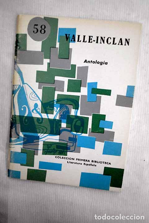 Libros: Antolog&iacute;a: Valle Incl&aacute;n.- Valle Incl&aacute;n