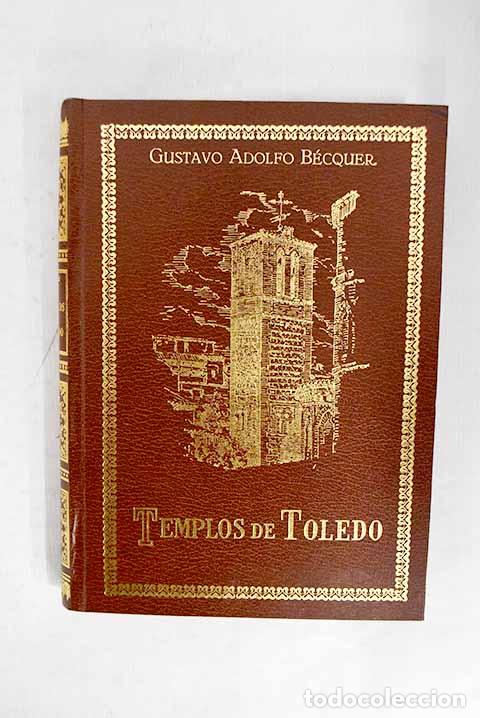 Libros: Templos de Toledo: B&eacute;cquer, Gustavo Adolfo.- B&eacute;cquer, Gustavo Adolfo - Foto 1