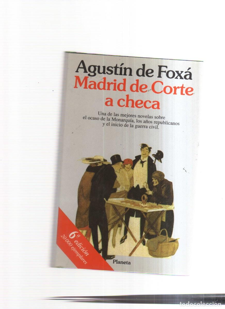 Libros: MADRID DE CORTE A CHECA AGUSTIN DE FOXA - Foto 1