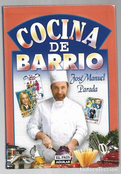 Libros: COCINA DE BARRIO - PARADA, JOSE MANUEL - Foto 1