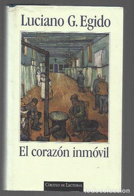 Libros: CORAZON INMOVIL - EL - EGIDO, LUCIANO G. - Foto 1