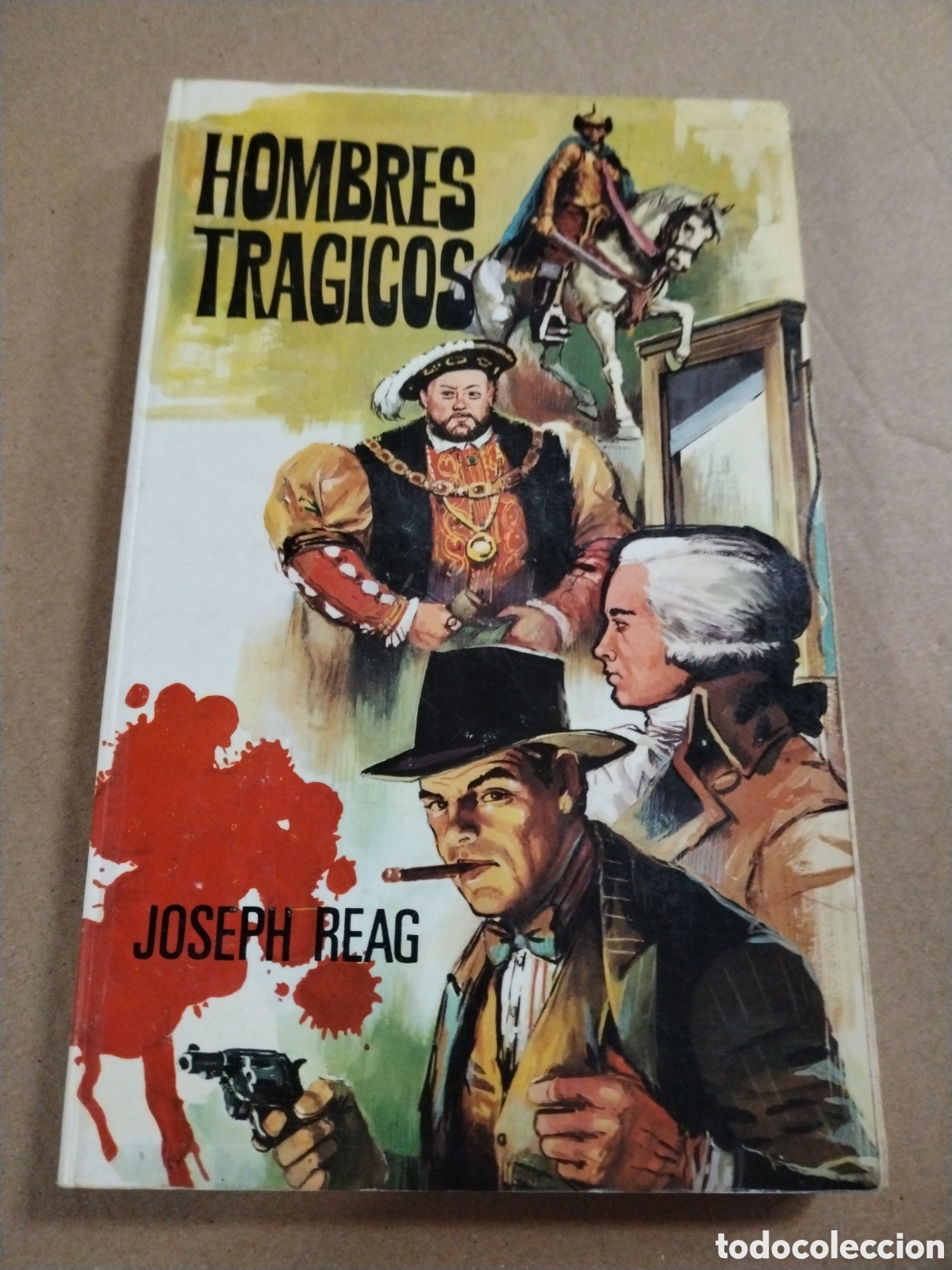 Libros: HOMBRES TR&Aacute;GICOS. JOSEPH REAG. - Foto 1