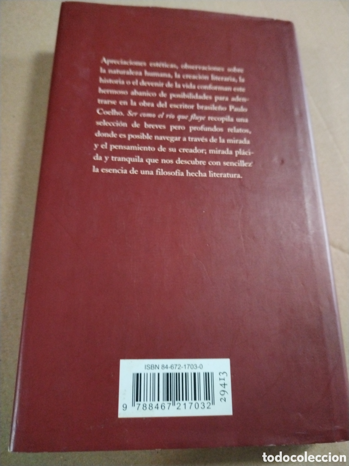Libros: SER COMO EL R&Iacute;O QUE FLUYE. PAULO COELHO. C&Iacute;RCULO DE LECTORES. - Foto 2