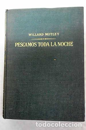 Libros: PESCAMOS TODA LA NOCHE - Foto 1