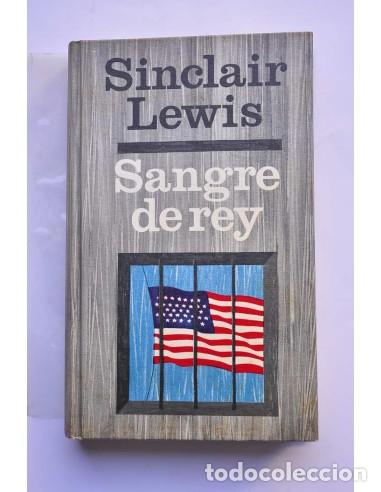 Libros: Sangre de rey - LEWIS, Sinclair - Foto 1