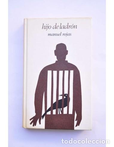 Libros: Hijo de ladr&oacute;n - ROJAS SEP&Uacute;LVEDA, Manuel - Foto 1