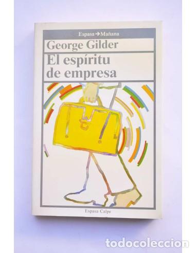 Libros: El esp&iacute;ritu de empresa - GILDER, George - Foto 1