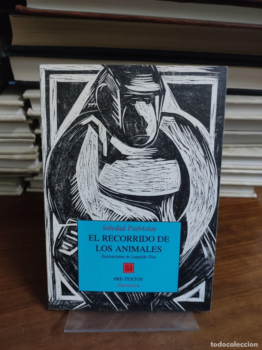 Libros: El recorrido de los animales Soledad Pu&eacute;rtolas Pre-Textos - Foto 1
