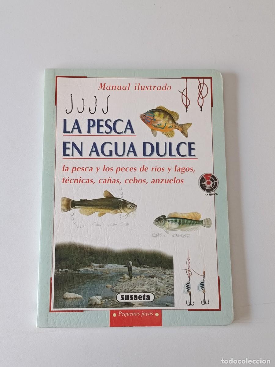 Libros: LA PESCA EN AGUA DULCE - Foto 1