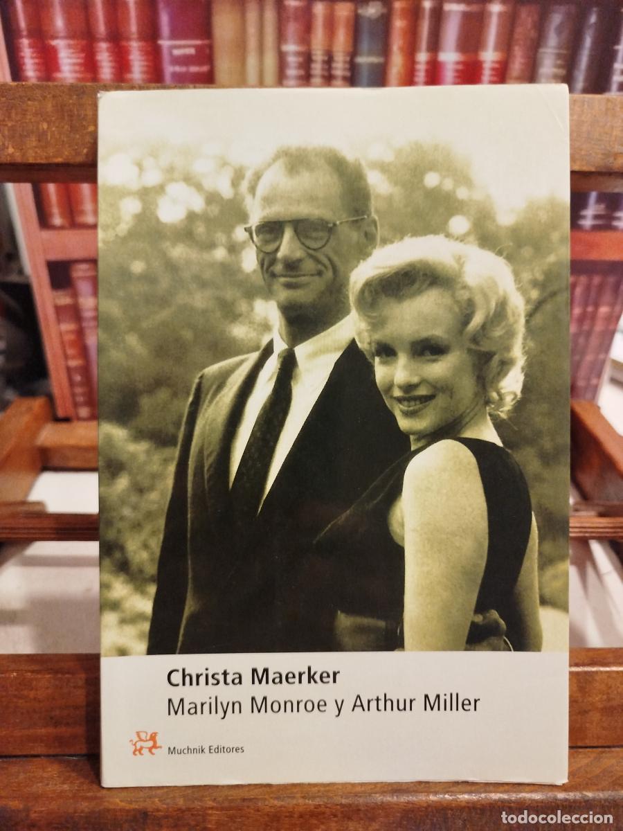 Libros: Marilyn Monroe y Arthur Miller - Maerker, Christa - Foto 1