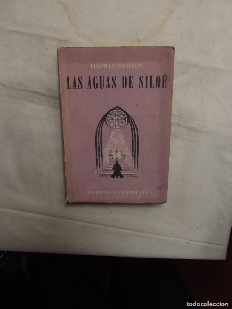 Libros: LAS AGUAS DE SILOE POR THOMAS MERTON - Foto 1