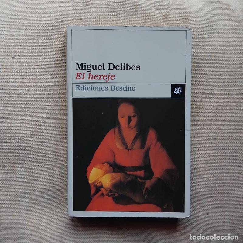 Libros: El hereje - Miguel Delibes - Foto 1