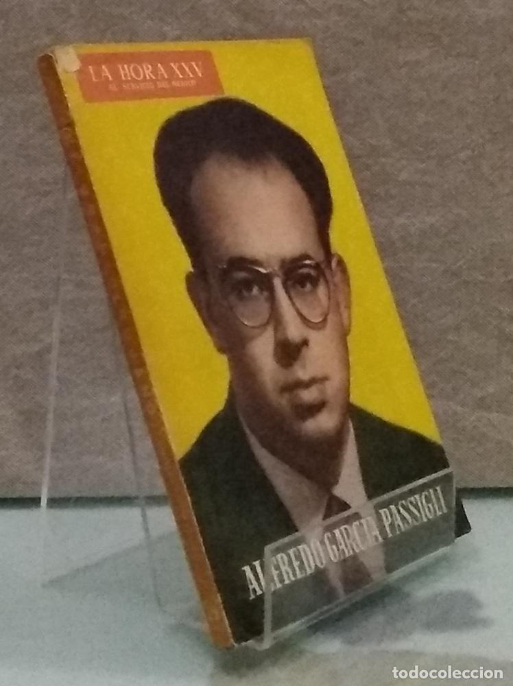 B&uuml;cher: Alfredo Garc&iacute;a Passigli / La Hora XXV - n&ordm; 29, octubre 1959 - Vicente Esquiroz (dir)