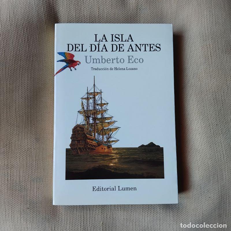 Libros: La isla del d&iacute;a de antes - Umberto Eco - Foto 1