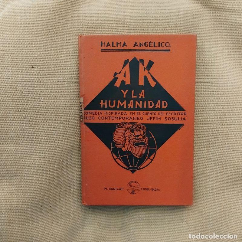 Libros: Ak y la humanidad - Halma Ang&eacute;lico - Foto 1