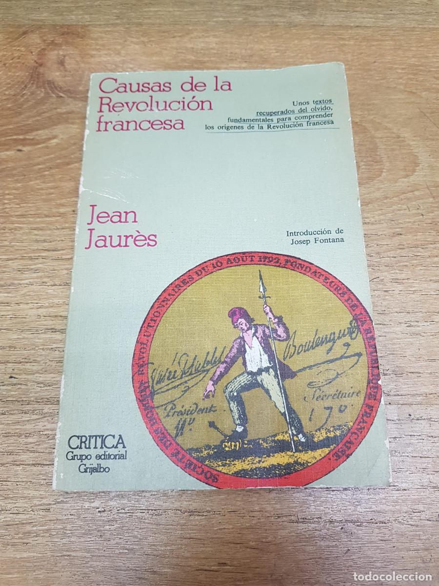 Libros: CAUSAS DE LA REVOLUCION FRANCESA-JEAN JAURES