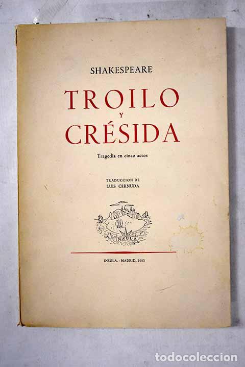 Libros: Troilo y Cr&eacute;sida: Shakespeare, William.- Shakespeare, William