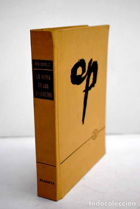 Libros: La feria de los discretos.- Baroja, P&iacute;o