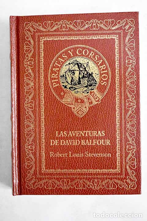 Libros: Las aventuras de David Balfour.- Stevenson, Robert Louis