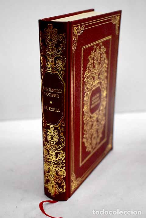 Libros: El esp&iacute;a: episodio de la guerra de la Independencia norteamericana.- Cooper, James Fenimore