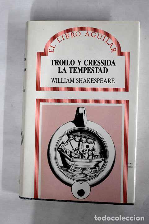 Libros: Troilo y Cressida ; La tempestad.- Shakespeare, William