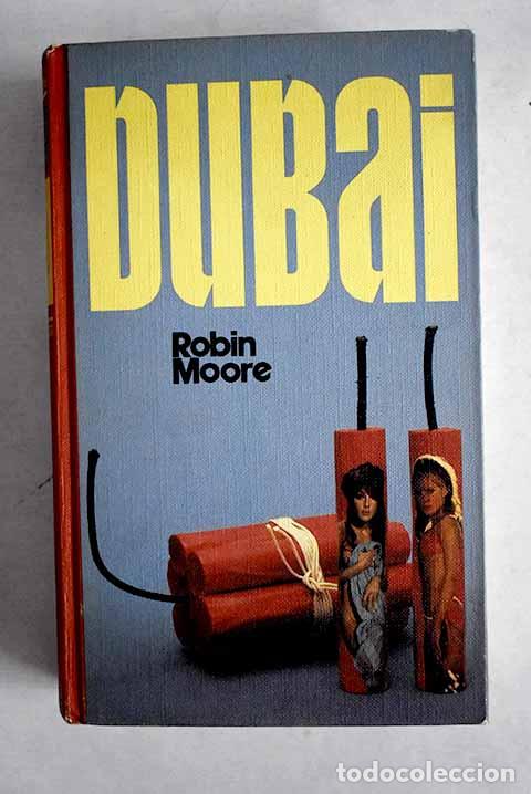 Libros: Dubai: Moore, Robin: C&iacute;rculo de Lectores..- Moore, Robin - Foto 1