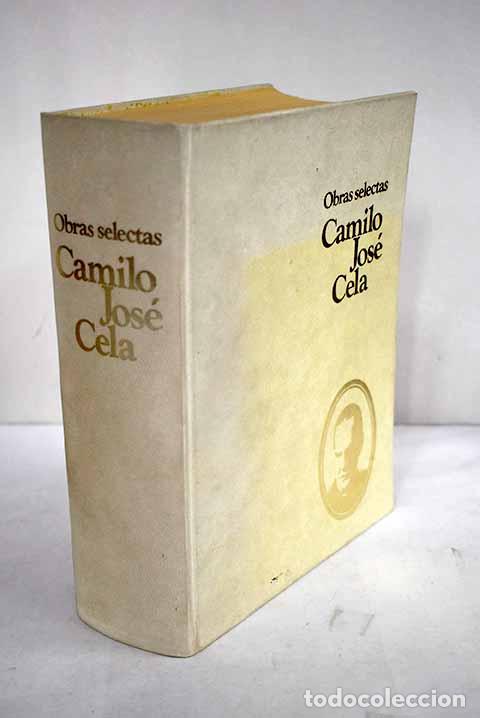 Libros: Obras selectas: Cela, Camilo Jos&eacute;.- Cela, Camilo Jos&eacute; - Foto 1