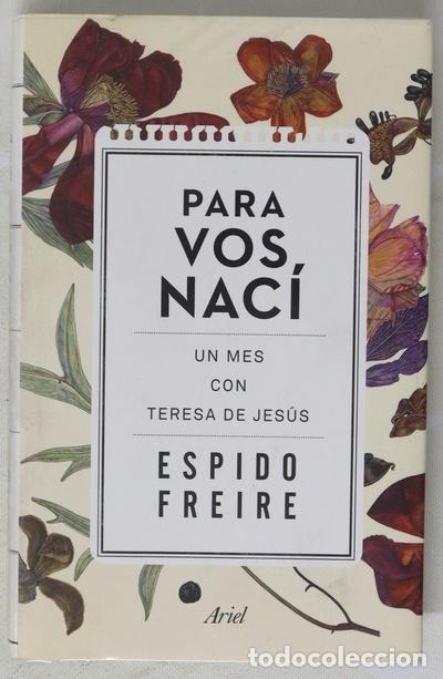 Libros: Para vos nac&iacute; : un mes con Santa Teresa de Jes&uacute;s