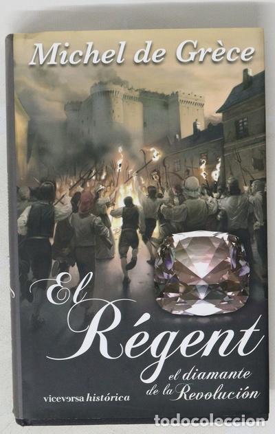 Libros: El R&eacute;gent, el diamante de la revoluci&oacute;n - Foto 1