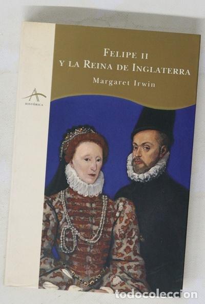 Libros: Felipe II y la Reina de Inglaterra - Foto 1