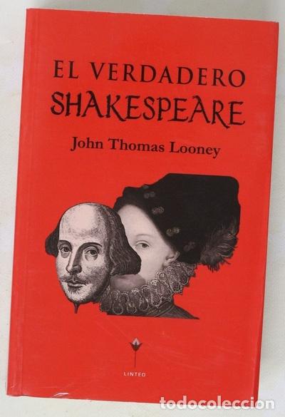 Libros: El verdadero Shakespeare identificado como Edward Vere el decimos&eacute;ptimo conde de Oxfort