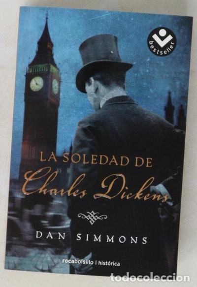 Libros: La soledad de Charles Dickens - Foto 1