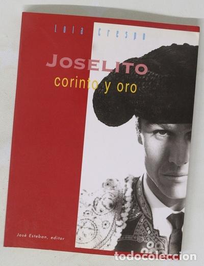 Libros: Joselito, corinto y oro - Foto 1
