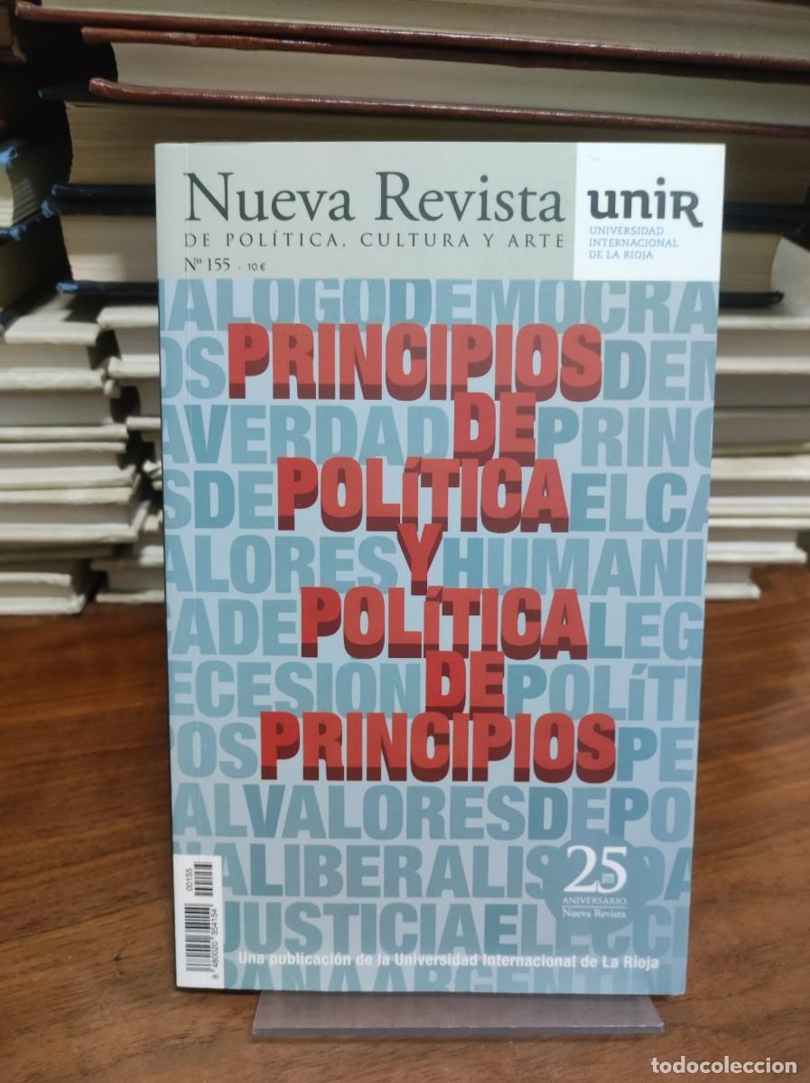 Livres: Nueva Revista de Pol&iacute;tica, Cultura y Arte. N&ordm; 155. Principios de pol&iacute;tica y pol&iacute;tica de principios