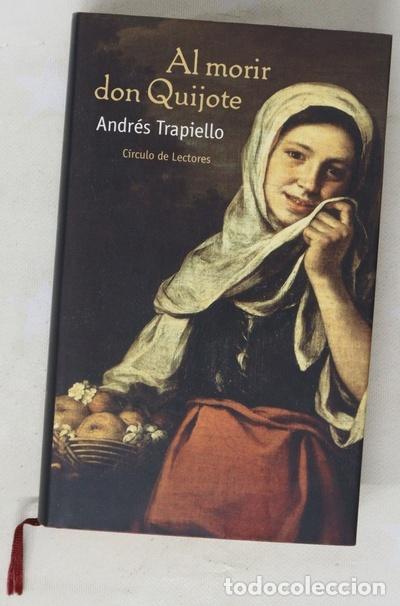 Libros: Al morir don Quijote - Foto 1