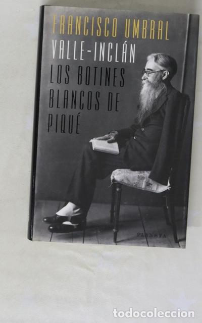 Libros: Valle-Incl&aacute;n los botines blancos de piqu&eacute;