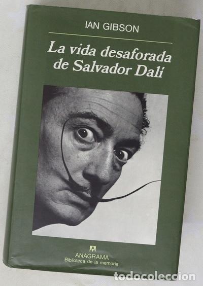 Libros: La vida desaforada de Salvador Dal&iacute; - Foto 1