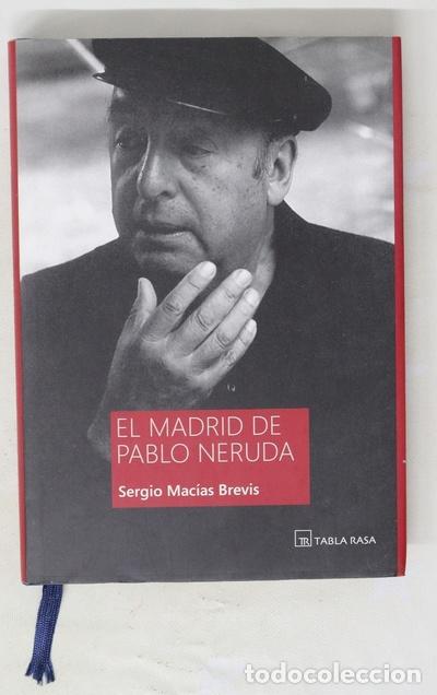 Libros: El Madrid de Pablo Neruda - Foto 1