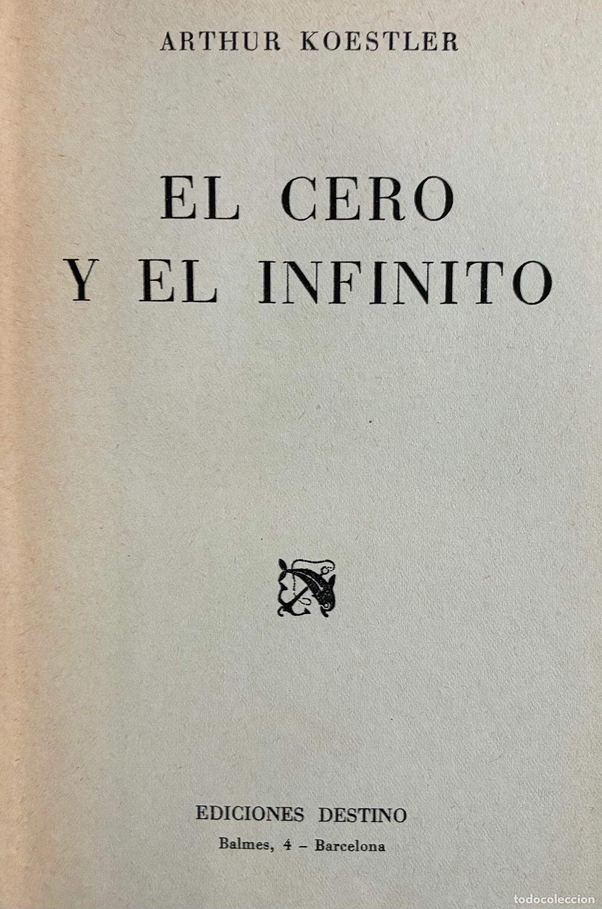 Libros: EL CERO Y EL INFINITO, Arthur Koestler - Foto 4