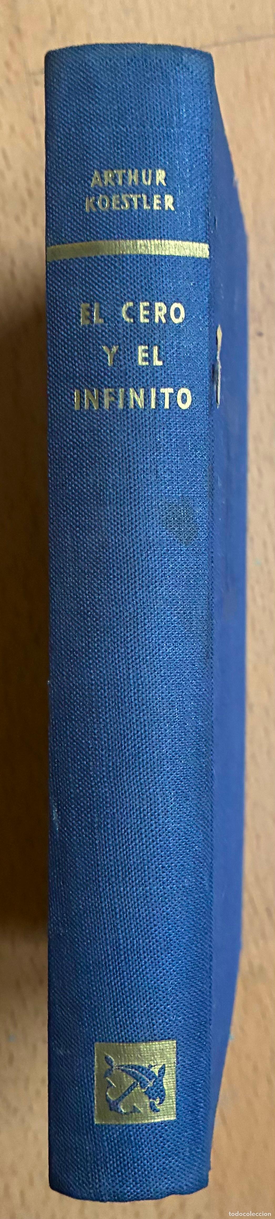 Libros: EL CERO Y EL INFINITO, Arthur Koestler - Foto 1