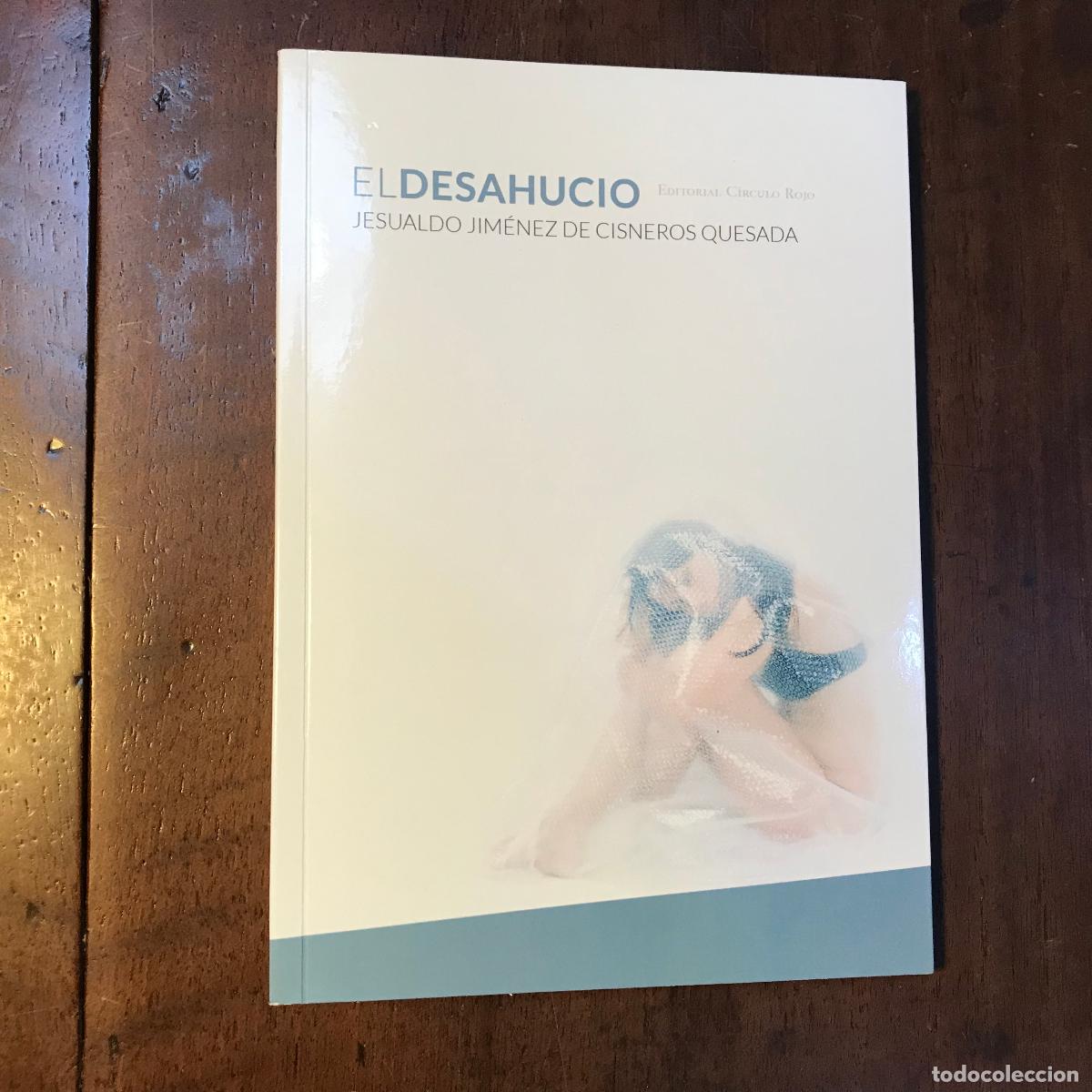Libros: El desahucio - Jesualdo Jim&eacute;nez de Cisneros Quesada - Foto 1