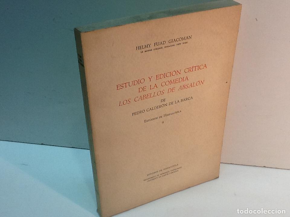 Libros: ESTUDIO Y EDICION CRITICA DE LA COMEDIA LOS CABELLOS DE ABSALON DE PEDRO CALDERON DE LA BARCA FUAD G