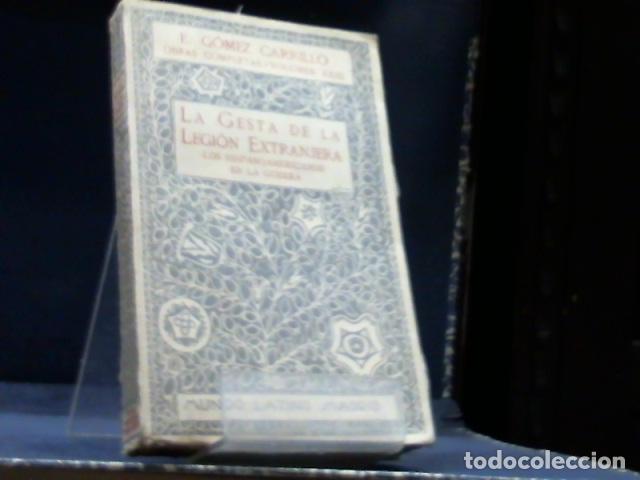 Libros: LA GESTA DE LA LEGION EXTRANJERA GOMEZ CARRILLO (E) 1921 - Foto 1